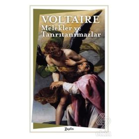 Melekler ve Tanrıtanımazlar - François Marie Arouet Voltaire