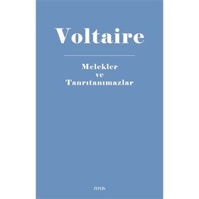 Melekler ve Tanrıtanımazlar - François Marie Arouet Voltaire