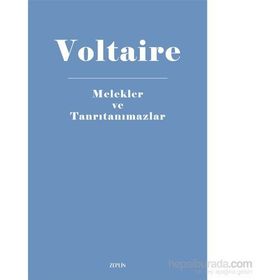 Melekler ve Tanrıtanımazlar - François Marie Arouet Voltaire