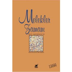 MELEKLER ZAMANI - IRIS MURDOCH