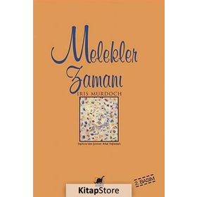 MELEKLER ZAMANI - IRIS MURDOCH
