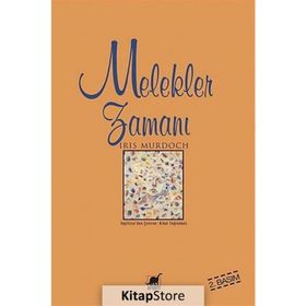 MELEKLER ZAMANI - IRIS MURDOCH