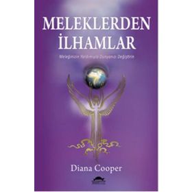 Meleklerden İlhamlar - Diana Cooper