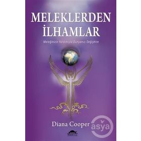 Meleklerden İlhamlar - Diana Cooper