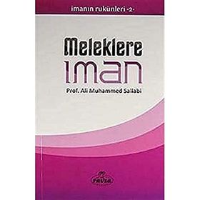 MELEKLERE İMAN - ALI MUHAMMED SALLABI
