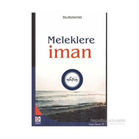 Meleklere İman - Ebu Muhammed