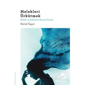 Melekleri Ürkütmek - Kemal Sayar