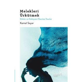 Melekleri Ürkütmek - Kemal Sayar