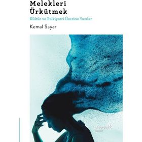 Melekleri Ürkütmek - Kemal Sayar