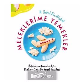 Meleklerimle Yemekler - Yakut Küçüközbek