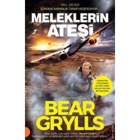Meleklerin Ateşi / Bear Grylls