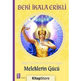 Meleklerin Gücü - Beki İkala Erikli