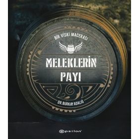 Meleklerin Payı Viski Tadım Defteri - Burkay Adalığ