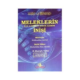 Meleklerin Ruh Aleminden Madde Alemine İnişi - Muhyiddin İbni Arabi