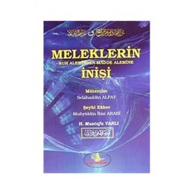Meleklerin Ruh Aleminden Madde Alemine İnişi - Muhyiddin İbni Arabi