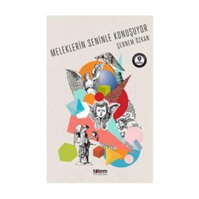 Meleklerin Seninle Konuşuyor - Şebnem Özkan