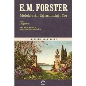 MELEKLERIN UĞRAMADIĞI YER - EDWARD MORGAN FORSTER