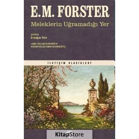 MELEKLERIN UĞRAMADIĞI YER - EDWARD MORGAN FORSTER