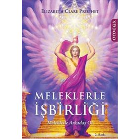 Meleklerle İşbirliği - Elizabeth Clare Prophet