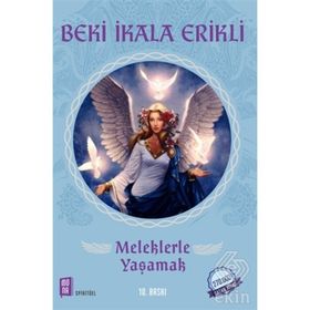 MELEKLERLE YAŞAMAK - BEKI İKALA ERIKLI (ISBN:9786054353729)