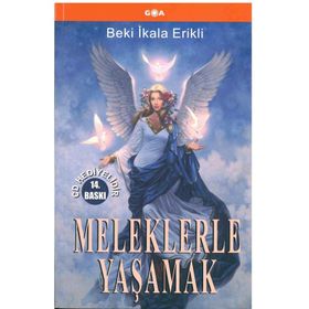 MELEKLERLE YAŞAMAK - BEKI İKALA ERIKLI (ISBN:9786054353729)