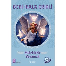 Meleklerle Yaşamak - El Kitabı - Beki İkala Erikli