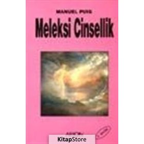 MELEKSI CINSELLIK - MANUEL PUIG