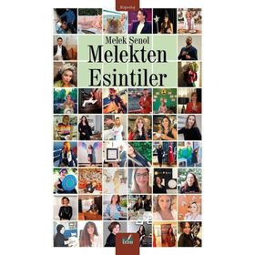 Melekten Esintiler - Melek Şenol