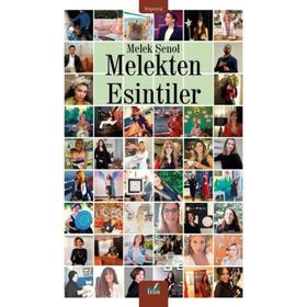 Melekten Esintiler - Melek Şenol