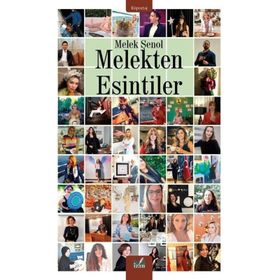 Melekten Esintiler - Melek Şenol