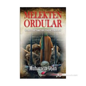 MELEKTEN ORDULAR İMAM ALI NAKI'NIN HAYAT HIKAYESI - MUHARREM UÇAN