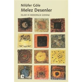 MELEZ DESENLER - NİLÜFER GÖLE
