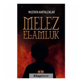 Melez - El Amluk - Mustafa Kartalcıklar