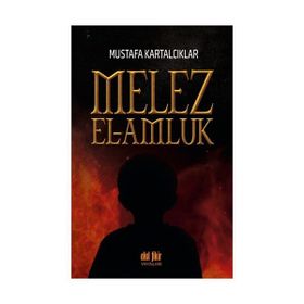 Melez - El Amluk - Mustafa Kartalcıklar