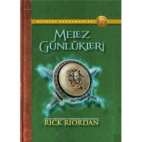 MELEZ GÜNLÜKLERİ - RICK RIORDAN