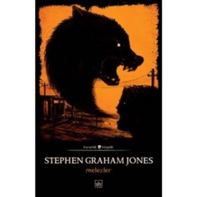 Melezler - Stephen Graham Jones