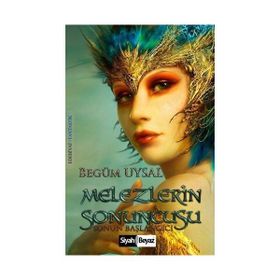 Melezlerin Sonuncusu - Begüm Uysal