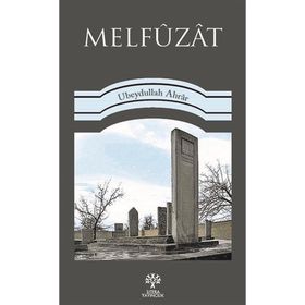 Melfüzat - Ubeydullah Ahrar