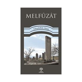 Melfüzat - Ubeydullah Ahrar