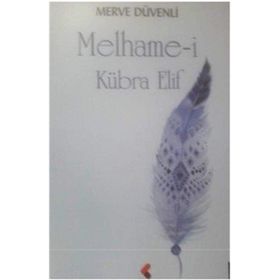 Melhame-i Kübra Elif - Merve Düvenli