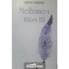 Melhame-i Kübra Elif - Merve Düvenli