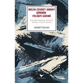 Melih Cevdet Anday Şiirinin Felsefi Gizemi Günce Yayınları