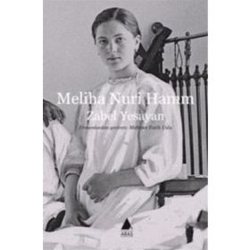 Meliha Nuri Hanım - Zabel Yesayan
