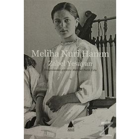 Meliha Nuri Hanım - Zabel Yesayan