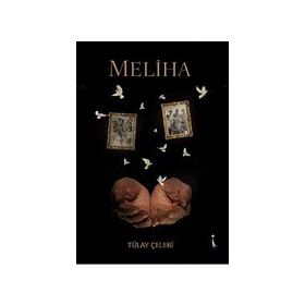 Meliha - Tülay Çelebi
