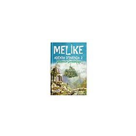 Melike Adenya Diyarında 2; Güvercin Gerdanlığı Rabia Eroğlu
