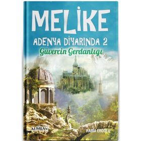 Melike Adenya Diyarında 2; Güvercin Gerdanlığı Rabia Eroğlu