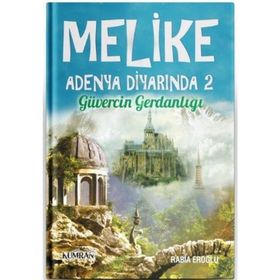 Melike Adenya Diyarında 2 - Rabia Eroğlu