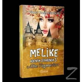 Melike Adenya Diyarında 3 - Altın Yağmurları - Fikret Rabia Eroğlu
