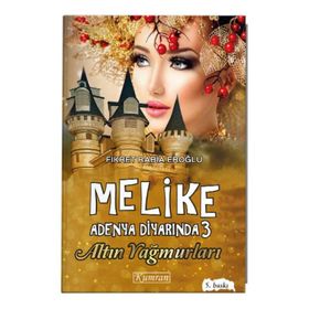 Melike Adenya Diyarında 3 - Altın Yağmurları - Fikret Rabia Eroğlu